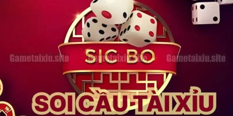 Cách Phân Tích và Bắt Cầu Tài Xỉu Sicbo